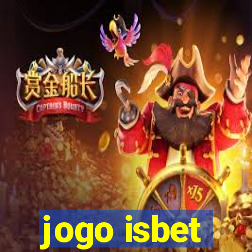 jogo isbet